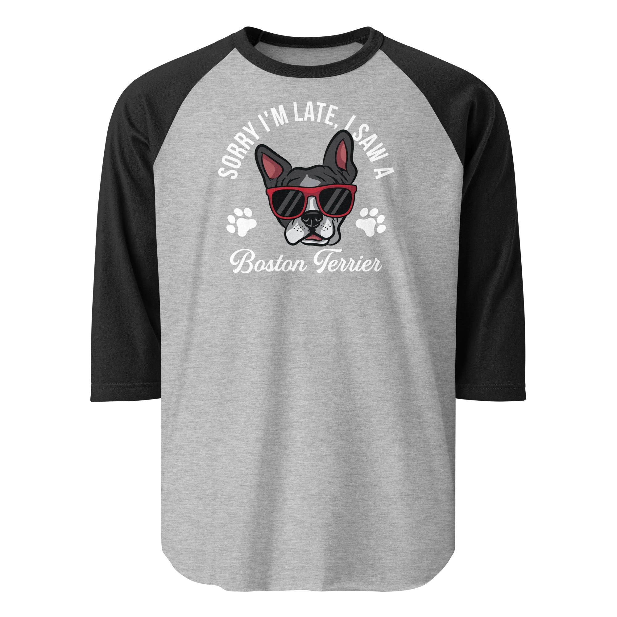 Sorry I'm Late I Saw A Boston Terrier 3/4 Sleeve Raglan Shirt . Heather Grey Black