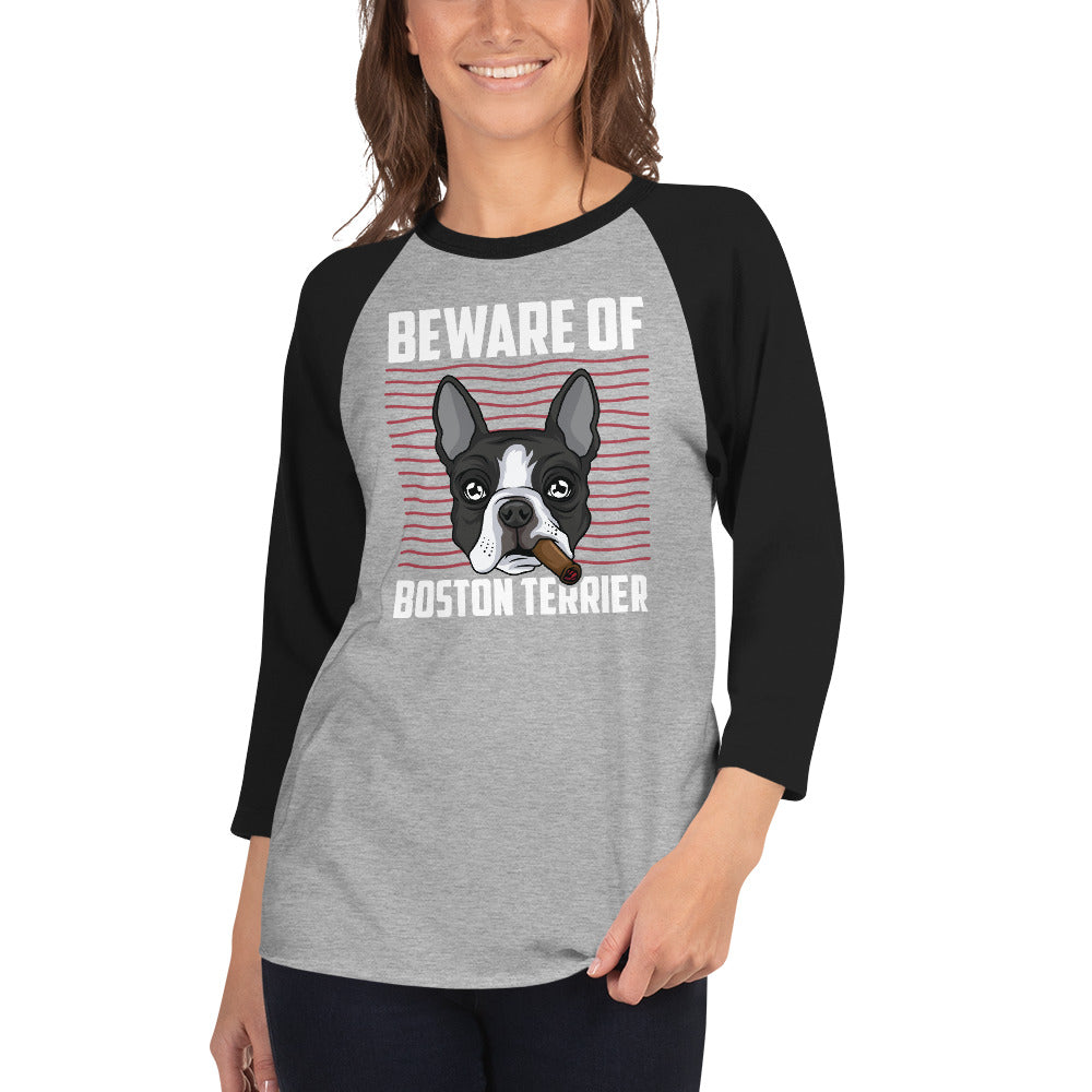 Beware Of Boston Terrier 3/4 Sleeve Raglan Shirt .
