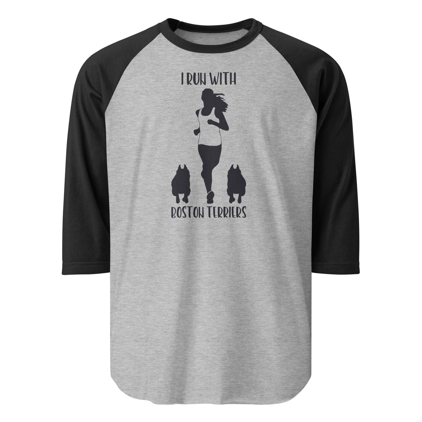 I Run With Boston Terriers 3/4 Sleeve Raglan Shirt . Heather Grey Black