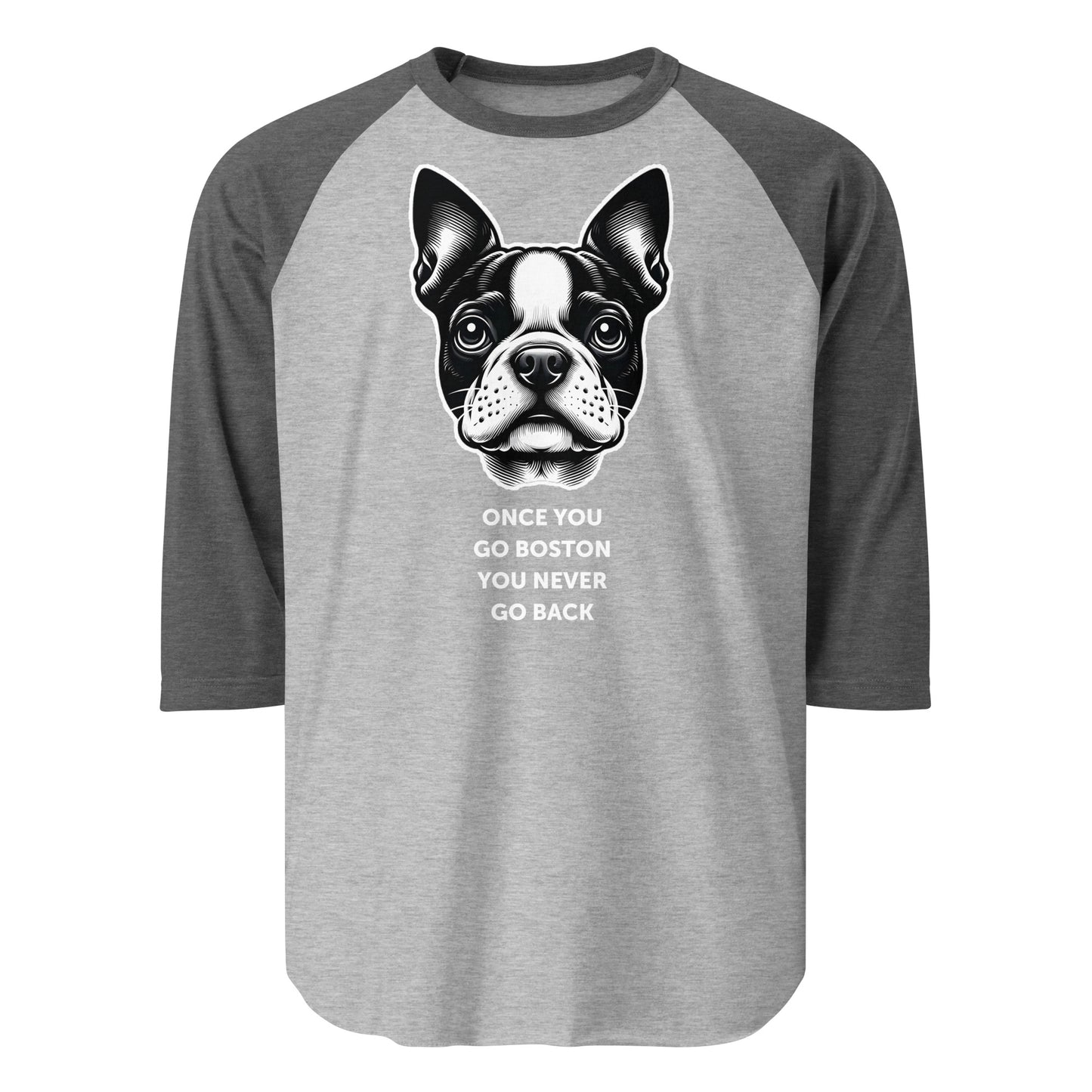 Once You Go Boston You Never Go Back 3/4 Sleeve Raglan Shirt . Heather Grey Heather Charcoal