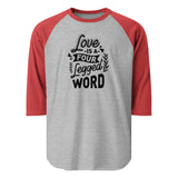 Love Is A Four Legged Word 3/4 Sleeve Raglan Shirt . Heather Grey Heather Red