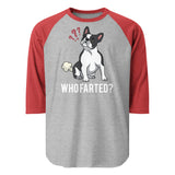 Who Farted Boston Terrier Dog 3/4 Sleeve Raglan Shirt . Heather Grey Heather Red