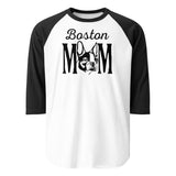Boston Mom 3/4 Sleeve Raglan Shirt . White Black