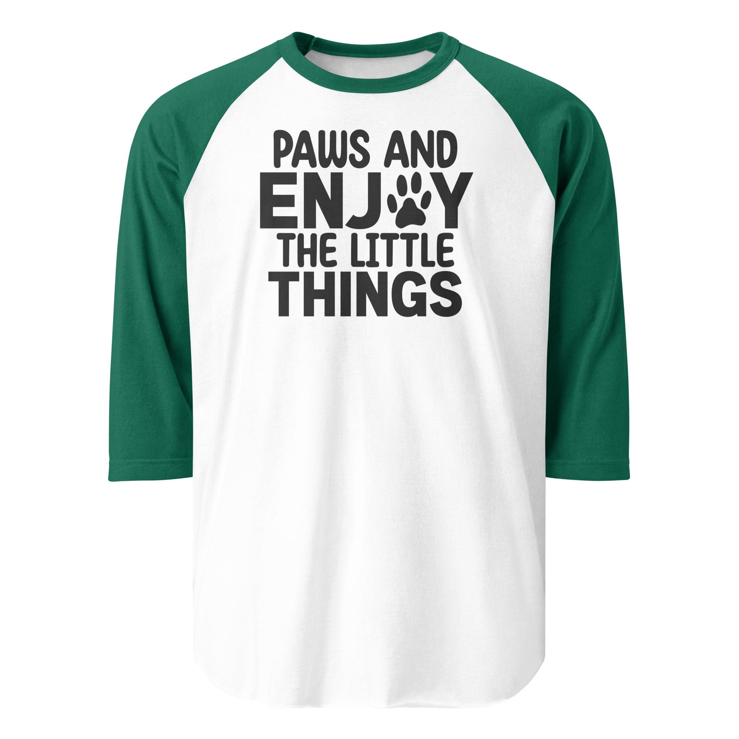 Paws And Enjoy The Little Things 3/4 Sleeve Raglan Shirt . White Kelly