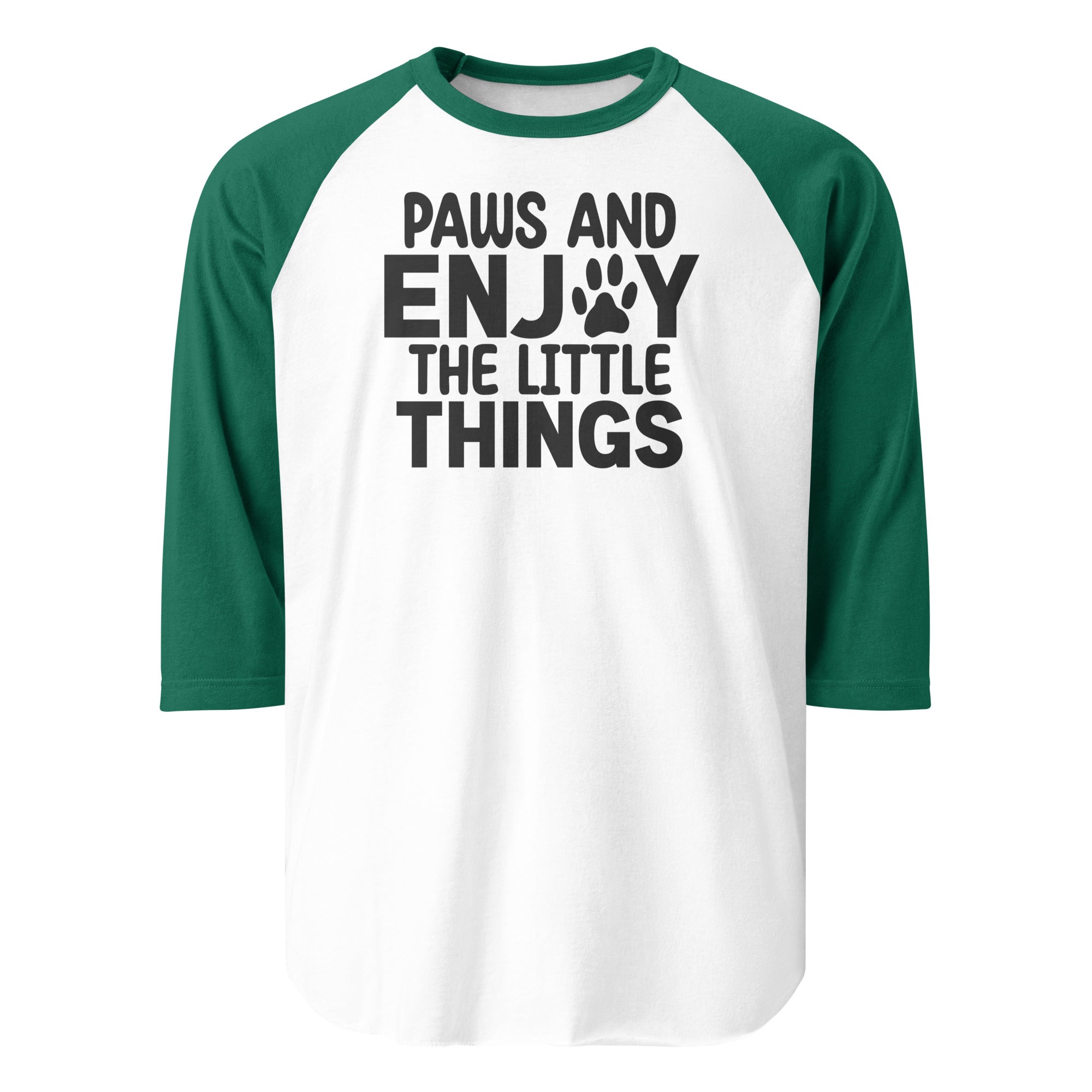 Paws And Enjoy The Little Things 3/4 Sleeve Raglan Shirt . White Kelly