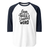 Love Is A Four Legged Word 3/4 Sleeve Raglan Shirt . White Navy