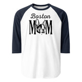 Boston Mom 3/4 Sleeve Raglan Shirt . White Navy