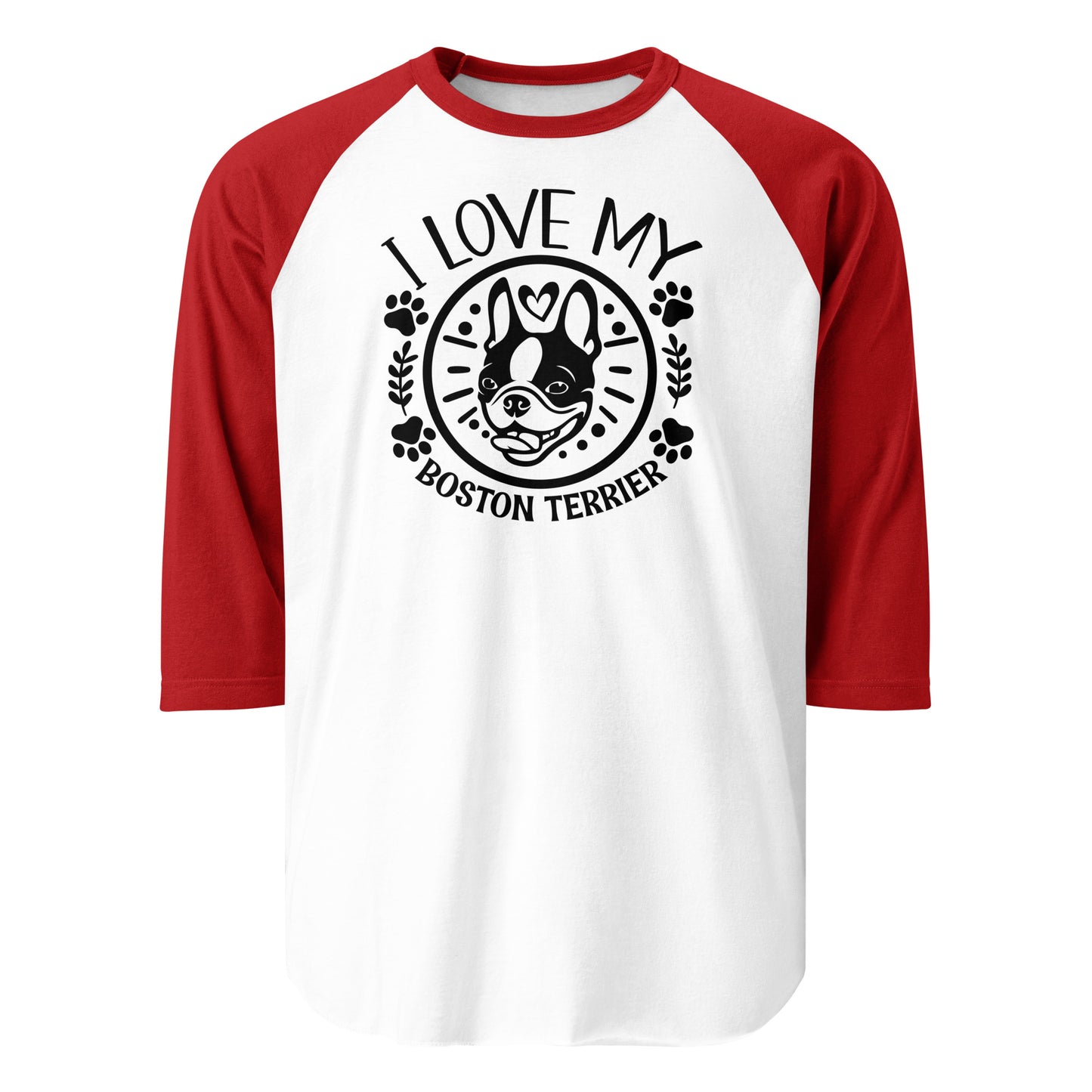 I Love My Boston Terrier 3/4 Sleeve Raglan Shirt . White Red