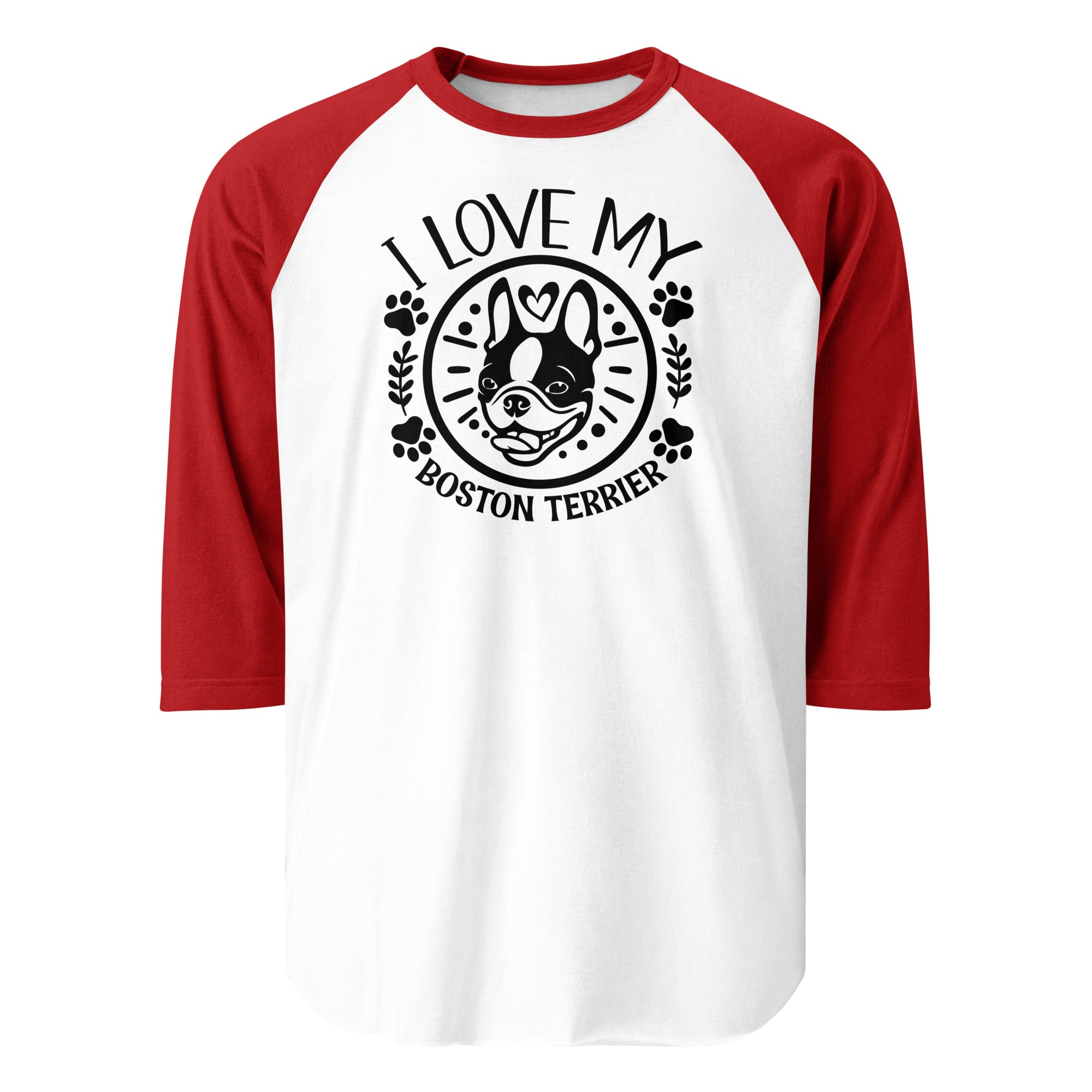 I Love My Boston Terrier 3/4 Sleeve Raglan Shirt . White Red