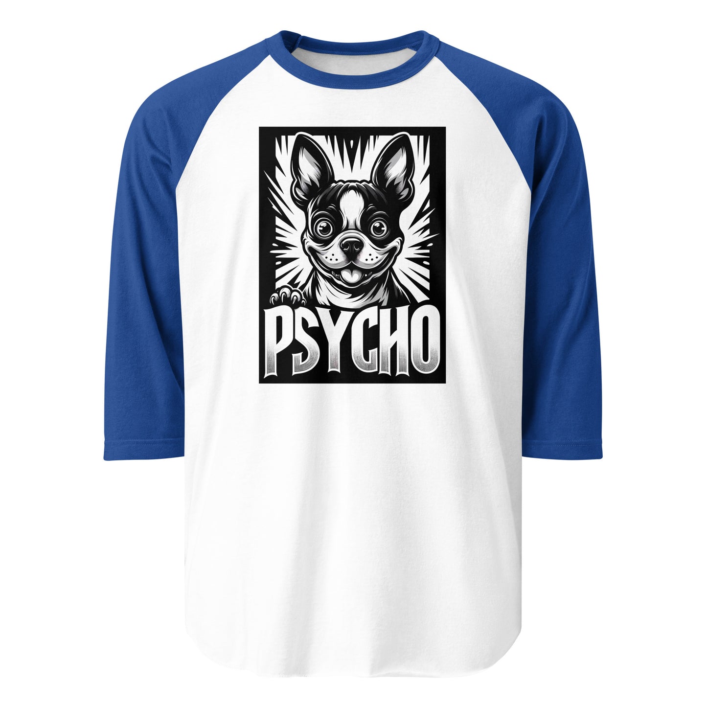 Psycho Boston Terrier Dog 3/4 Sleeve Raglan Shirt . White Royal