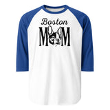 Boston Mom 3/4 Sleeve Raglan Shirt . White Royal