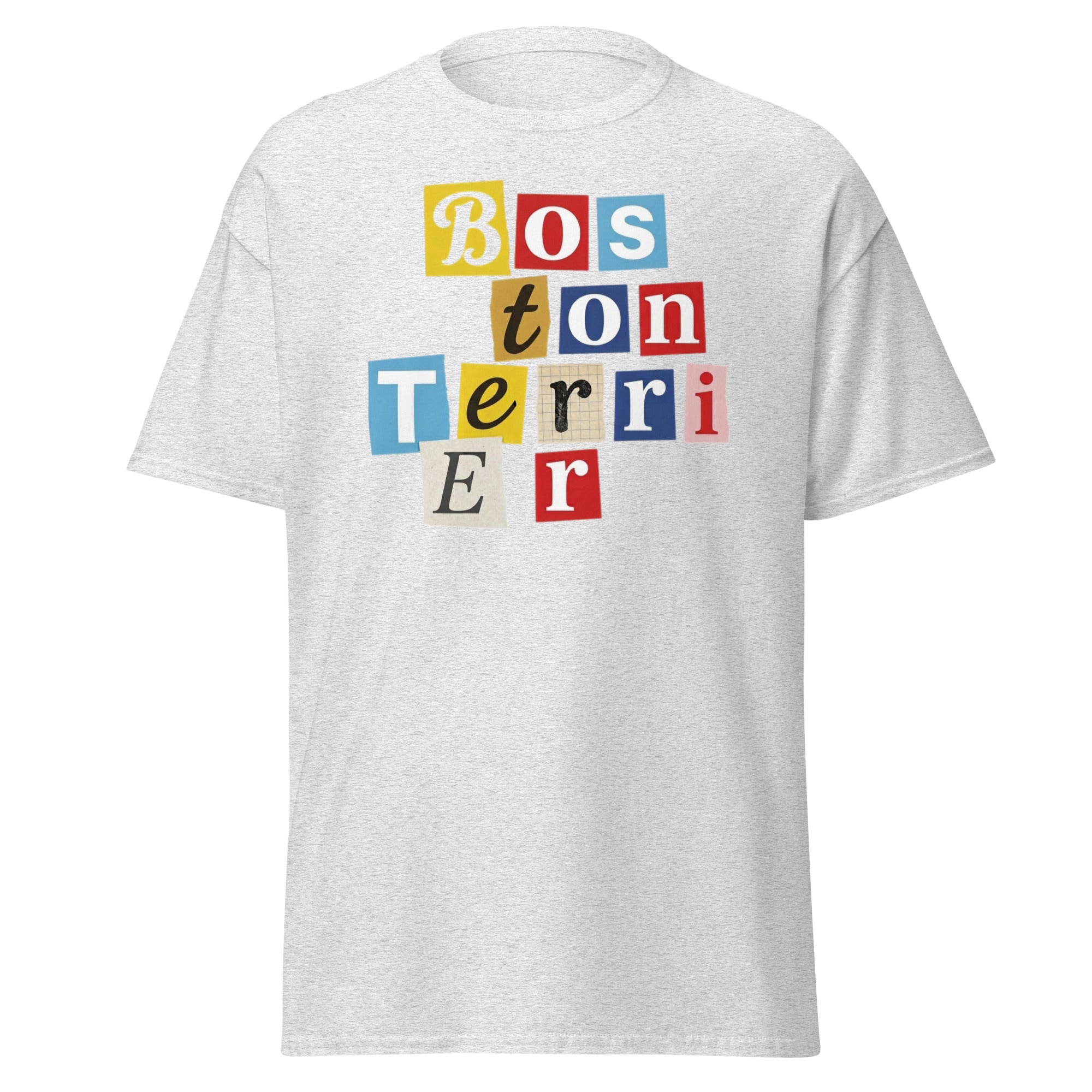 1970s British Punk Ransom Note Boston Terrier T-Shirt – Vintage Dada Collage Dog Lover Unisex Tee . Ash