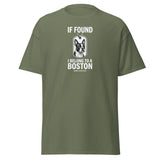 If Found I Belong To A Boston (Handle With Love) Unisex Classic Tee . Military Green