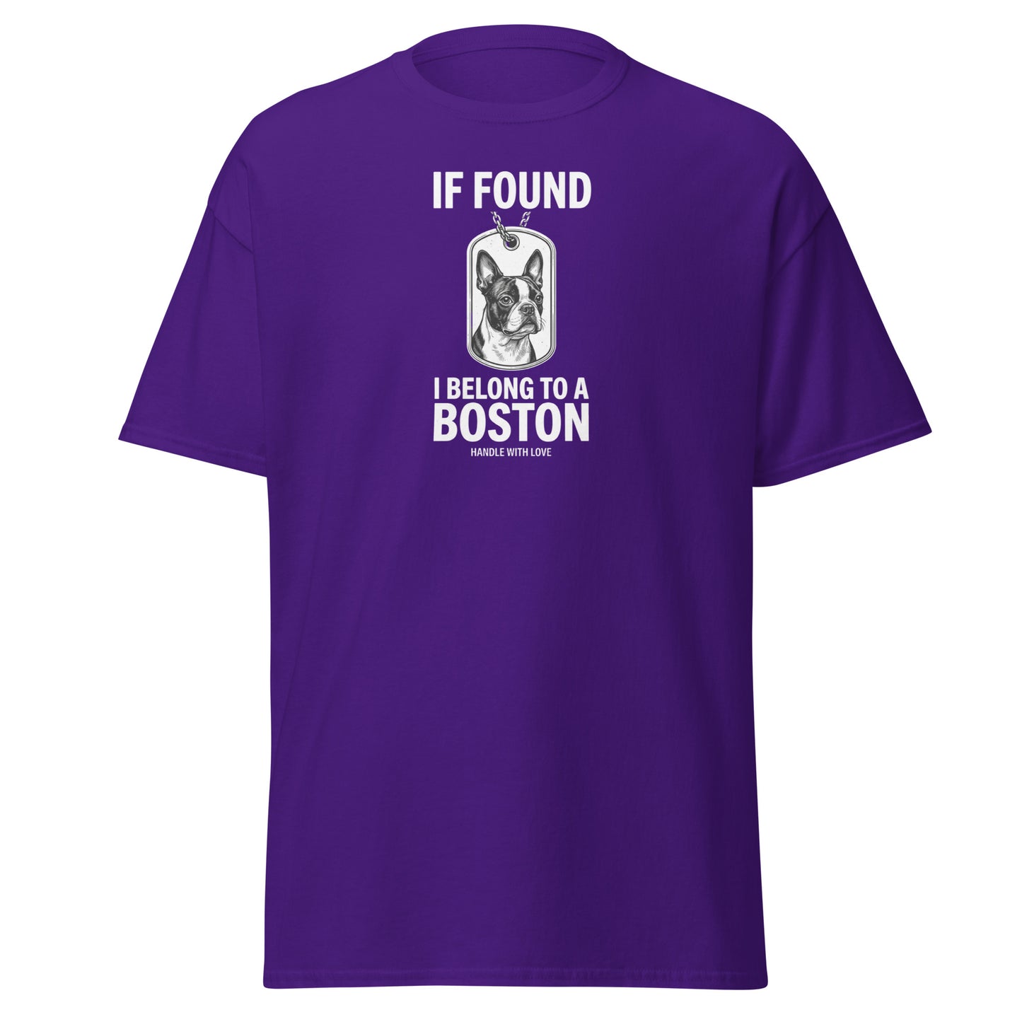 If Found I Belong To A Boston (Handle With Love) Unisex Classic Tee . Purple