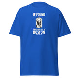 If Found I Belong To A Boston (Handle With Love) Unisex Classic Tee . Royal
