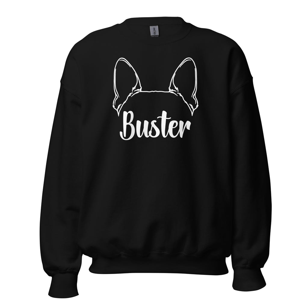 Big Ears With Boston Terrier Name - Custom Unisex Sweatshirt