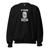 If Found I Belong To A Boston (Handle With Love) Unisex Sweatshirt . Black