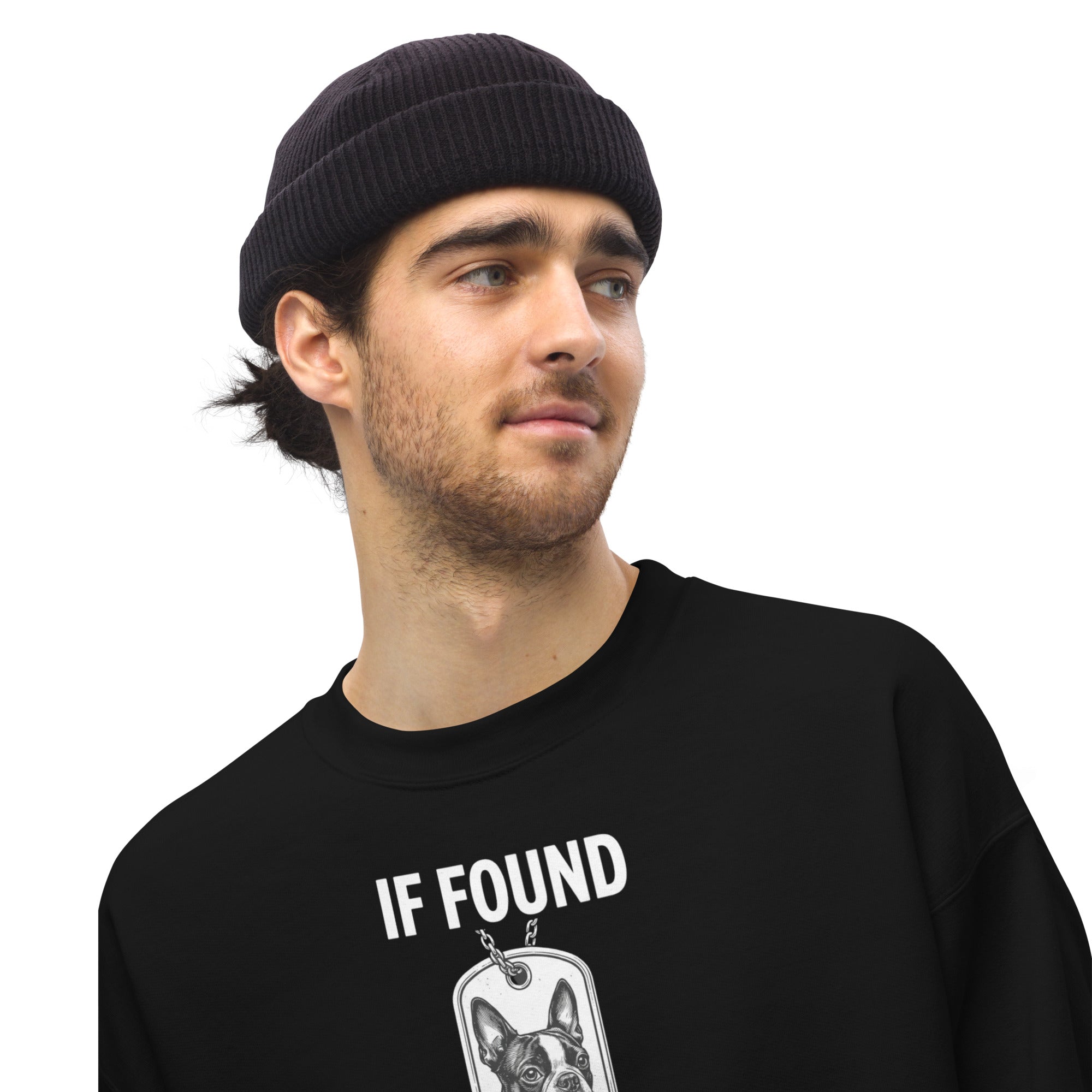 If Found I Belong To A Boston (Handle With Love) Unisex Sweatshirt .