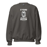 If Found I Belong To A Boston (Handle With Love) Unisex Sweatshirt . Charcoal
