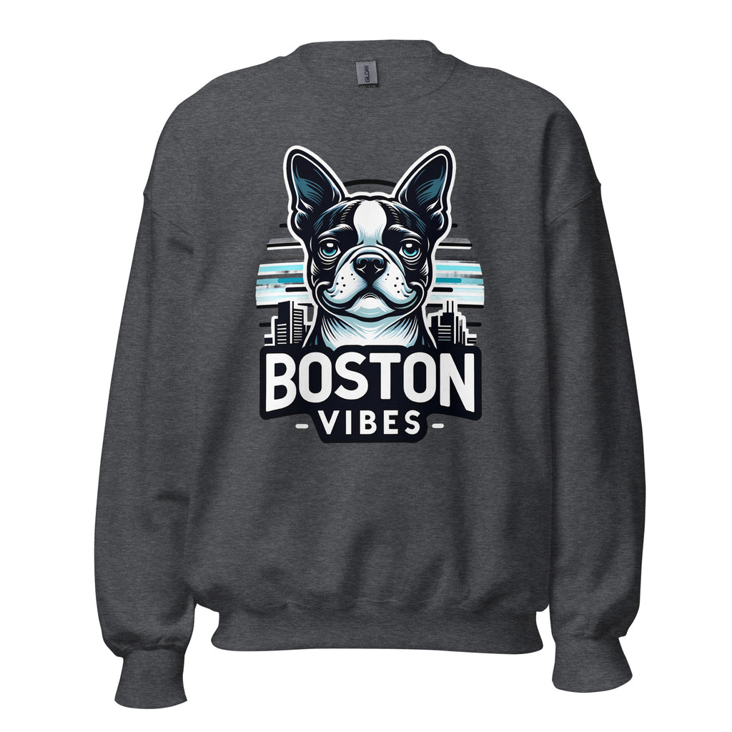 Boston Terrier Vibes Unisex Sweatshirt