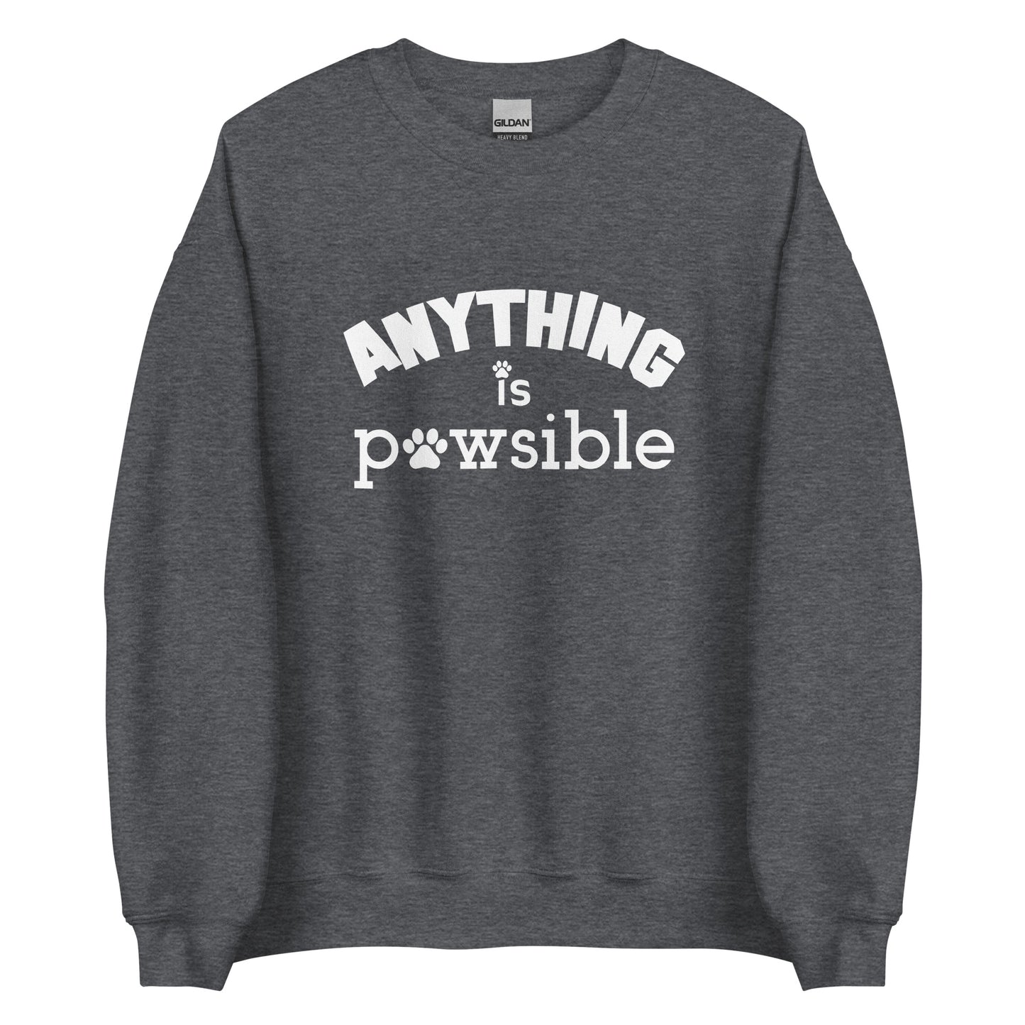 Anything Is Pawsible Unisex Sweatshirt