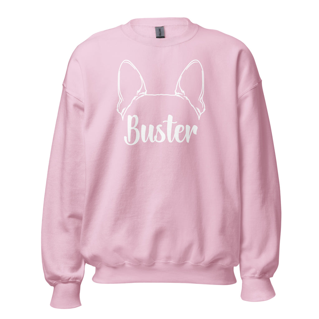 Big Ears With Boston Terrier Name - Custom Unisex Sweatshirt