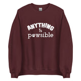 Anything Is Pawsible Unisex Sweatshirt