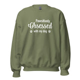 Pawsitively Obsessed With My Dog Unisex Sweatshirt