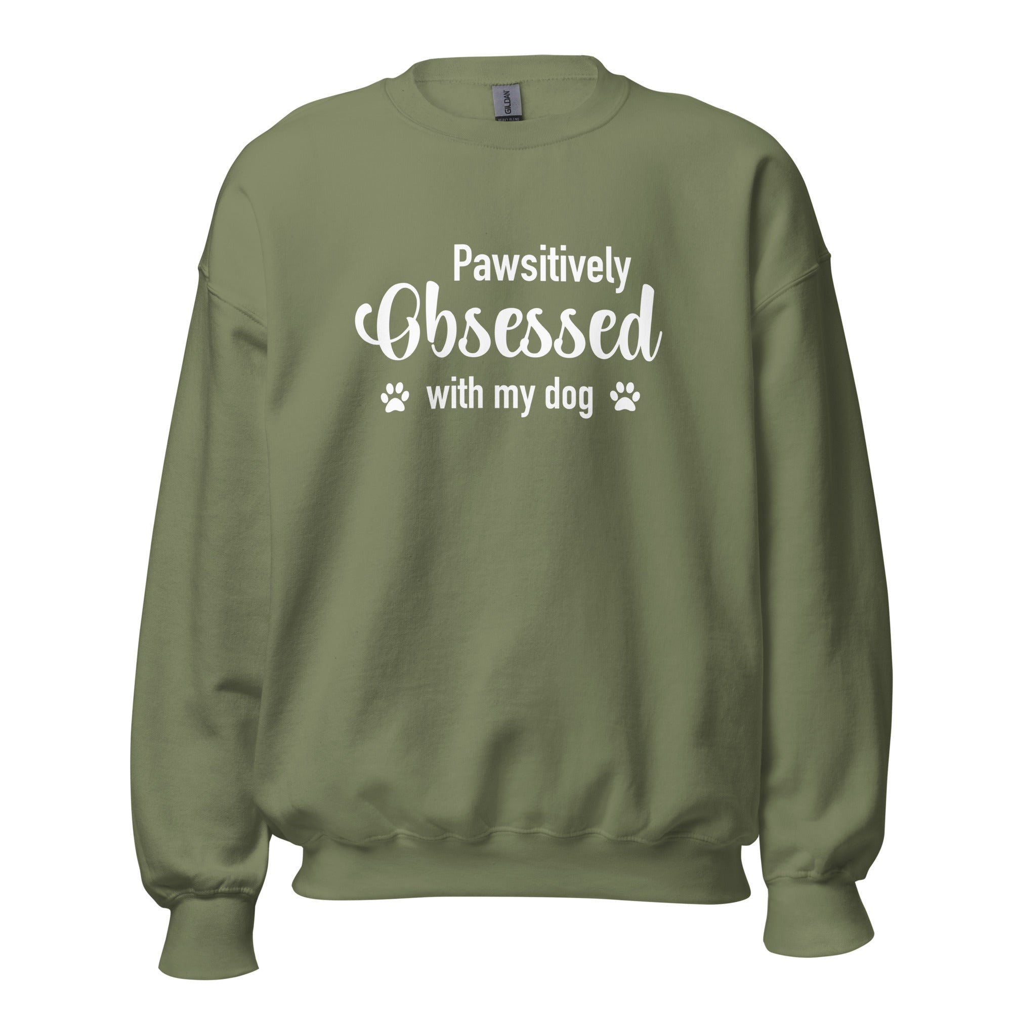 Pawsitively Obsessed With My Dog Unisex Sweatshirt