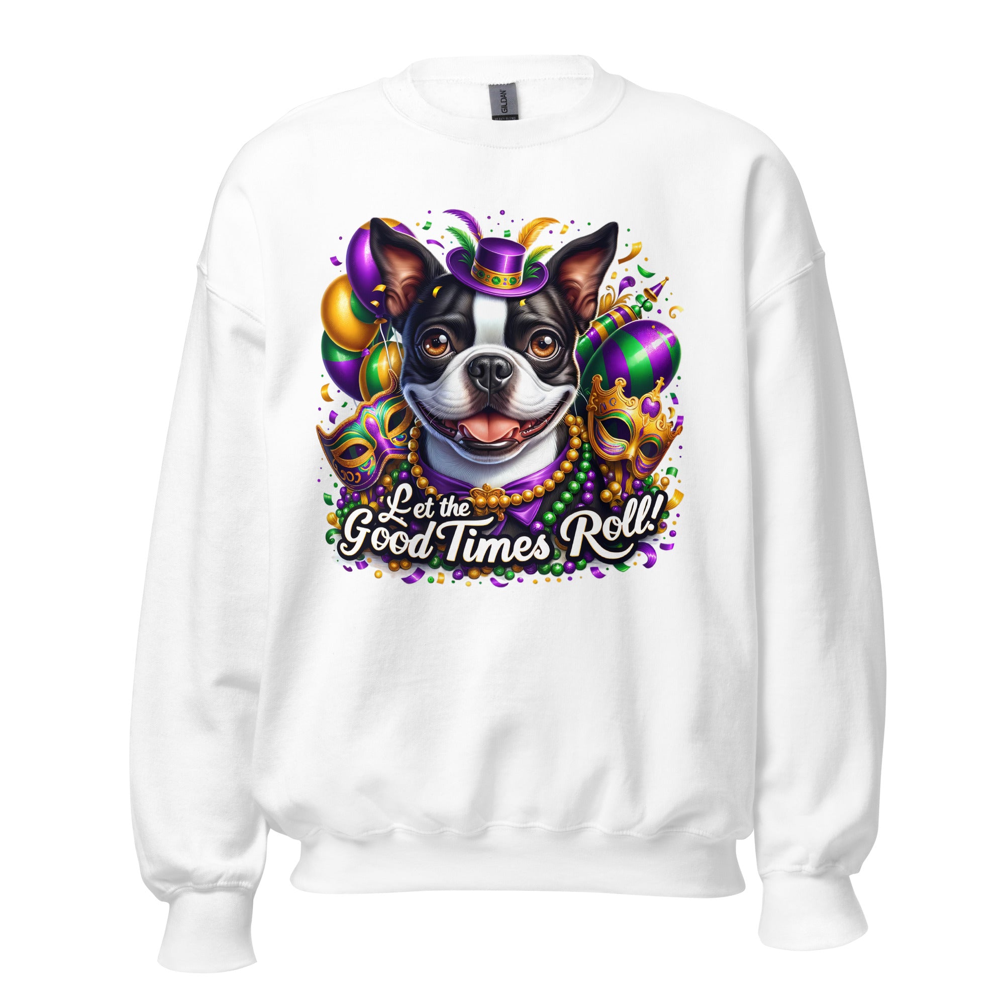 Mardi Gras Boston Terrier Unisex Sweatshirt - Let The Good Times Roll!