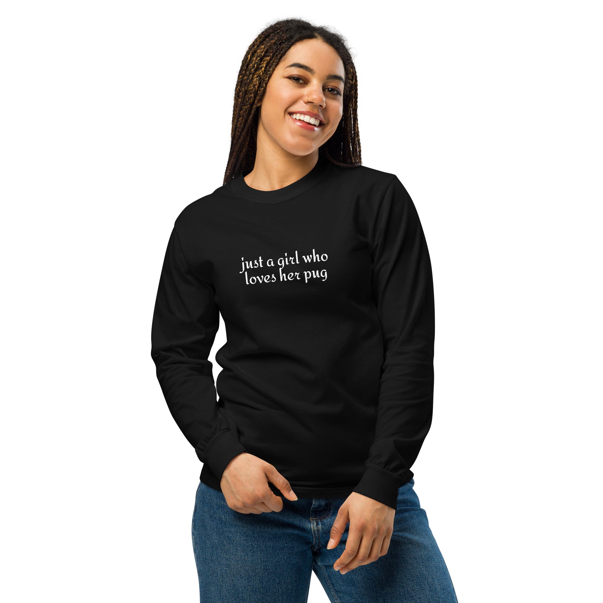 Just A Girl Who Loves Her Pug Garment-dyed Heavyweight Long-sleeve Shirt .