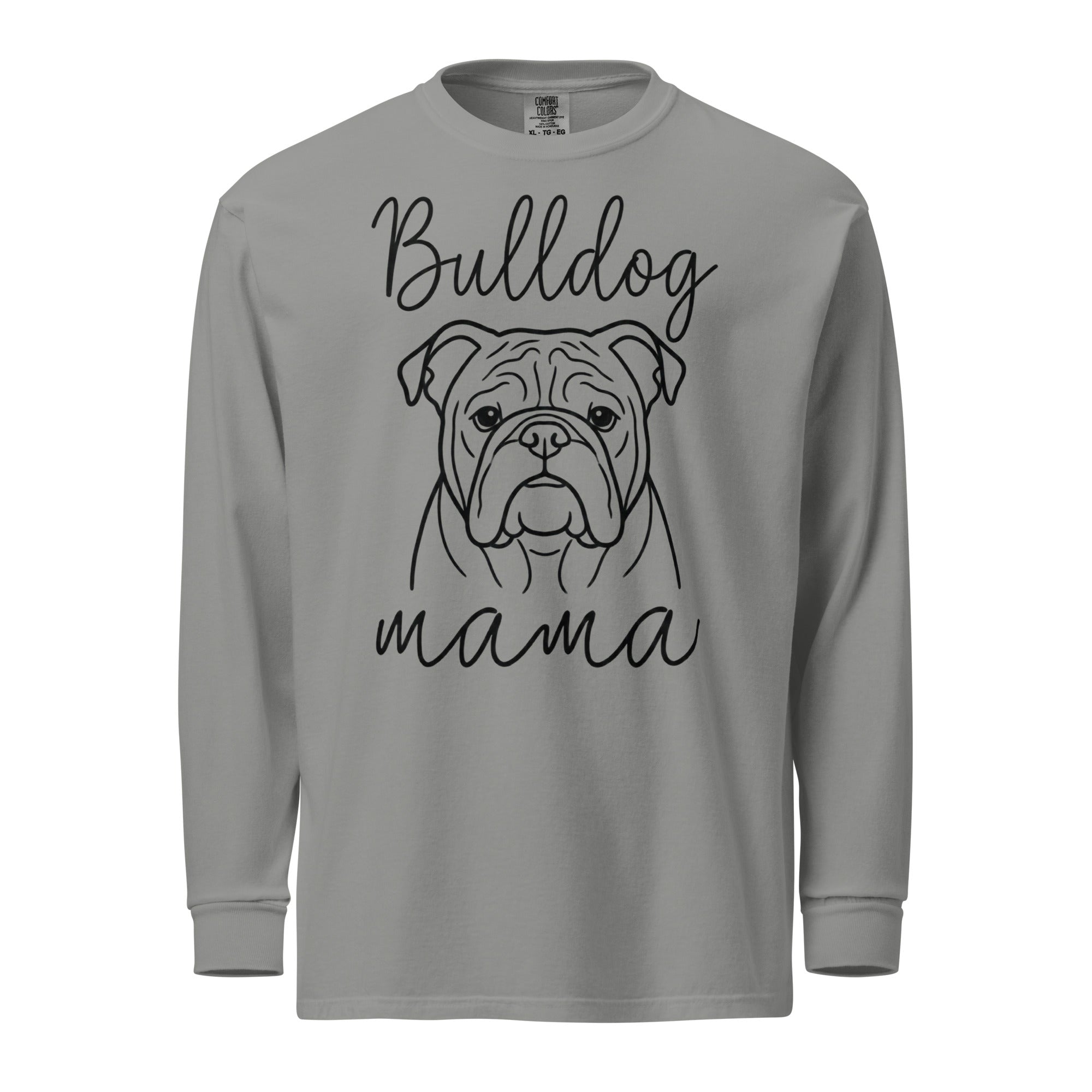English Bulldog Mama Mode Garment-dyed Heavyweight Long-sleeve Shirt . Grey