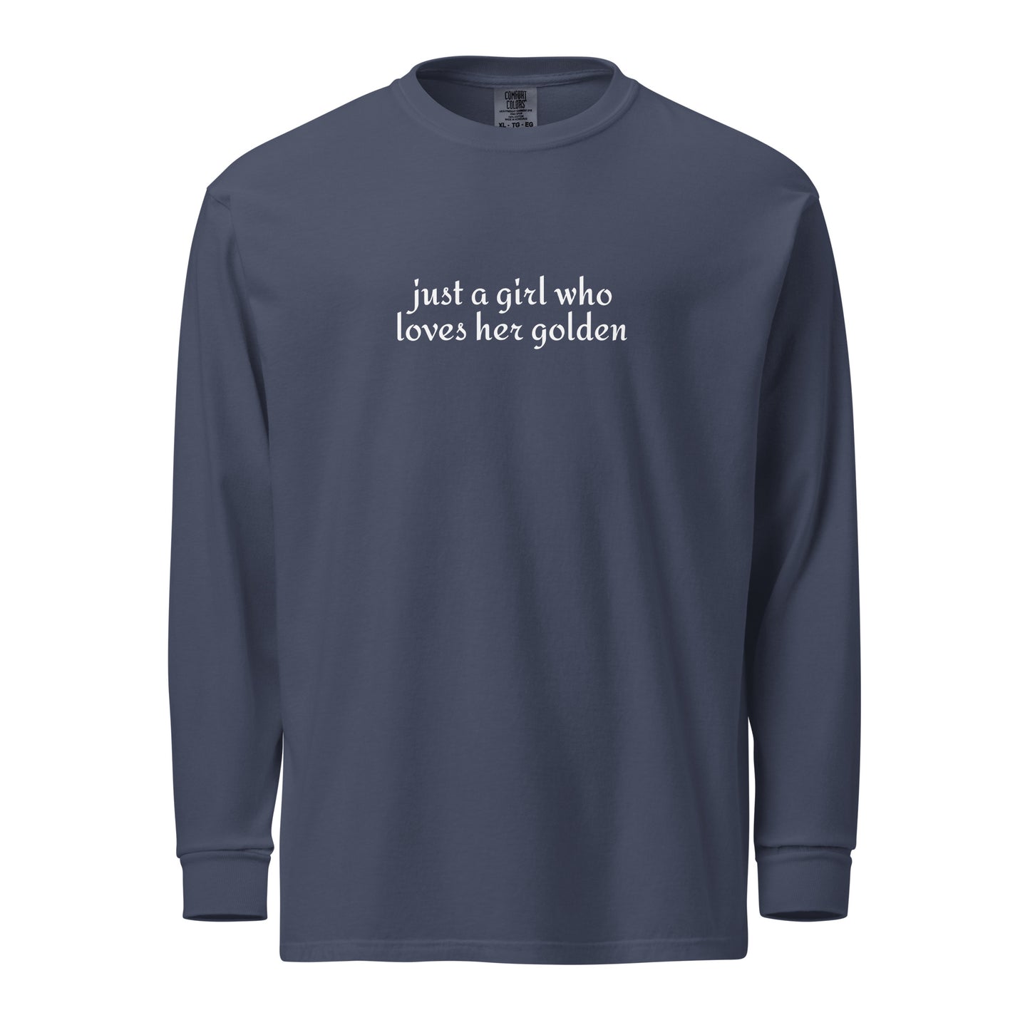 Just A Girl Who Loves Her Golden Garment-dyed Heavyweight Long-sleeve Shirt . Navy