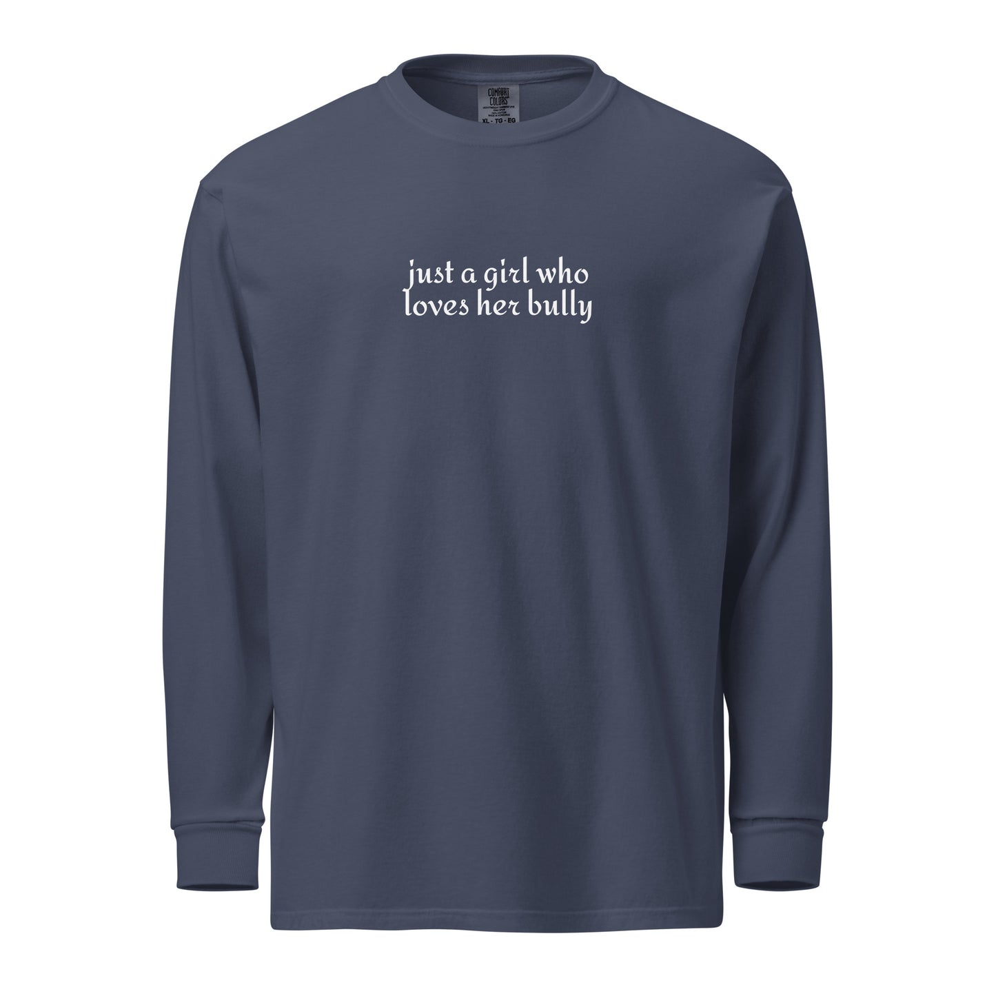 Just A Girl Who Loves Her Bully Bull Terrier Garment-dyed Heavyweight Long-sleeve Shirt . Navy