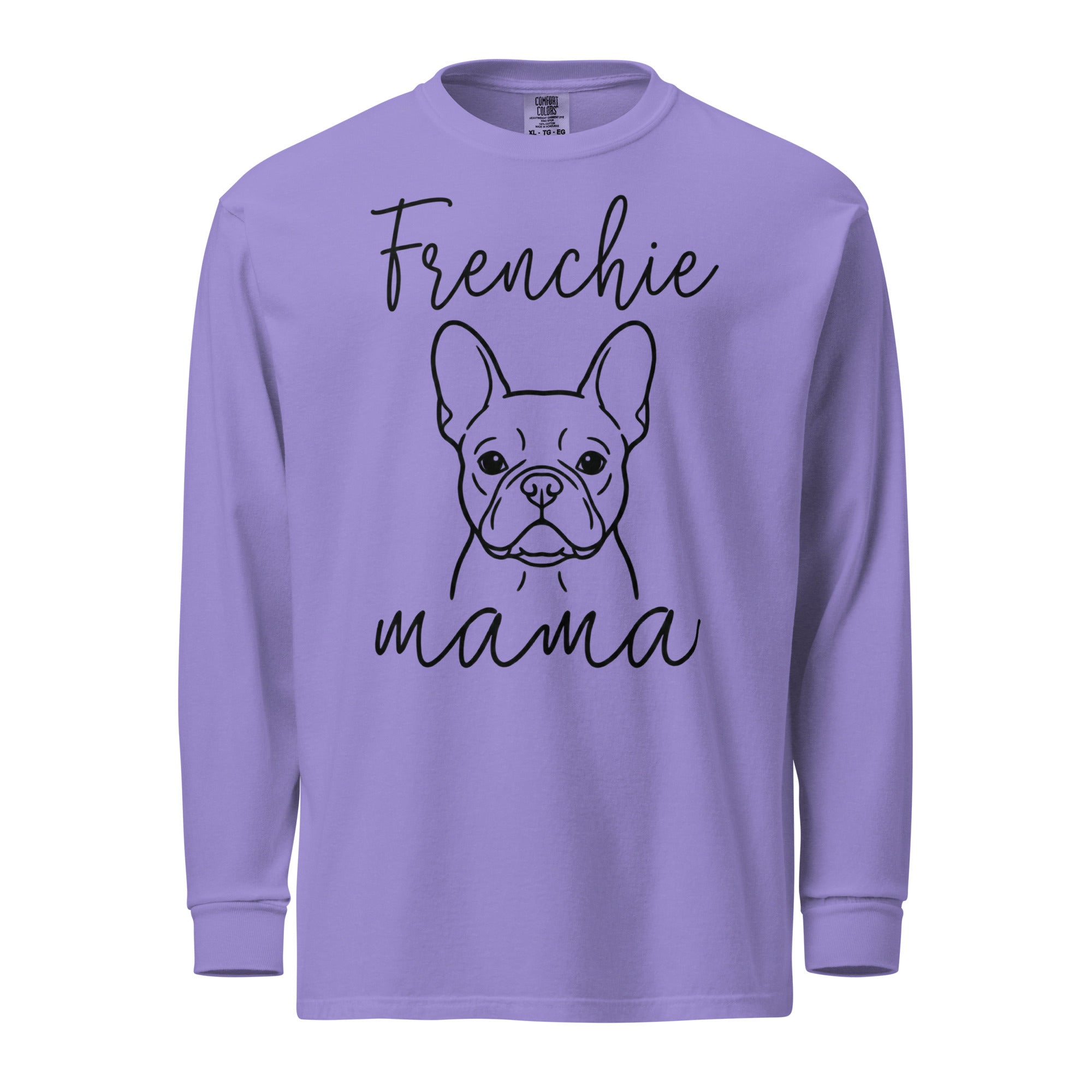French Bulldog Frenchie Mama Mode Garment-dyed Heavyweight Long-Sleeve Shirt . Violet