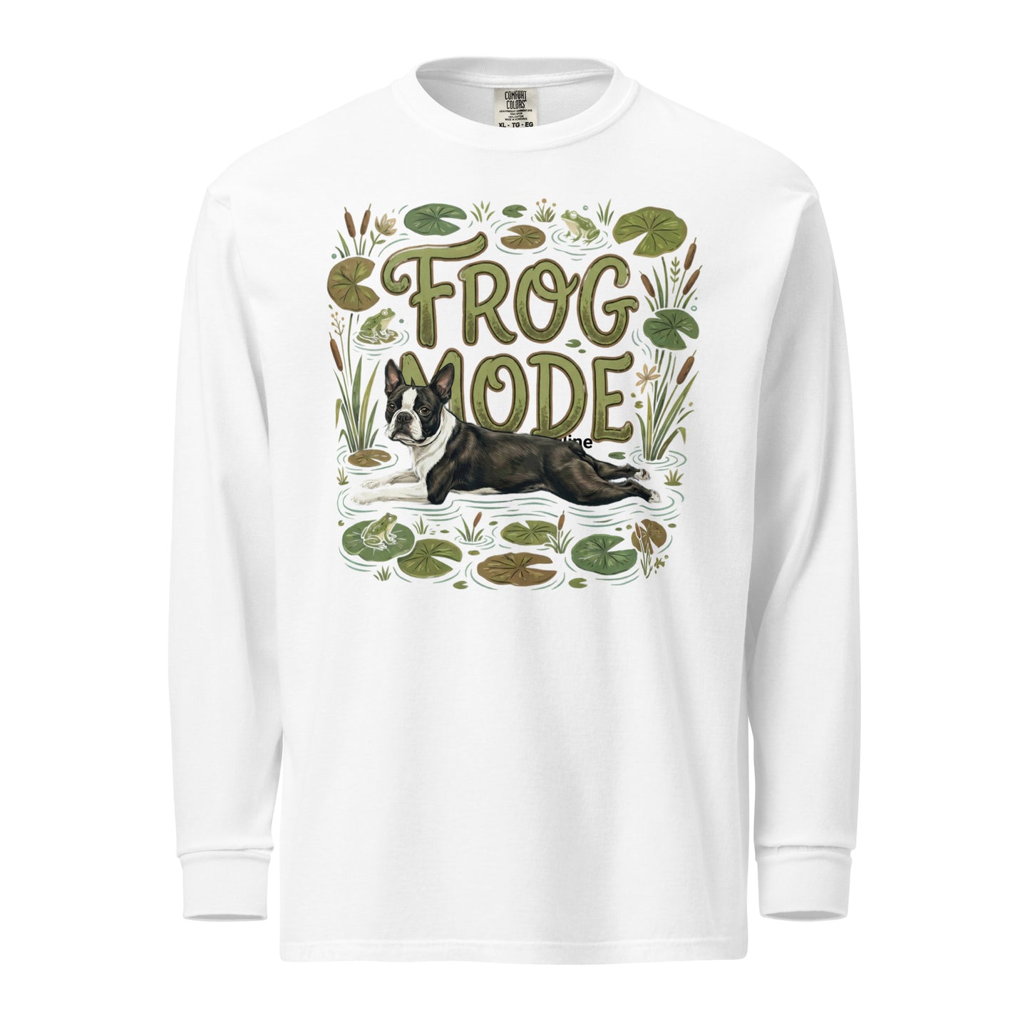 Frog Mode Boston Terrier Dog Frog Legs Garment-Dyed Heavyweight Long-Sleeve Shirt . White