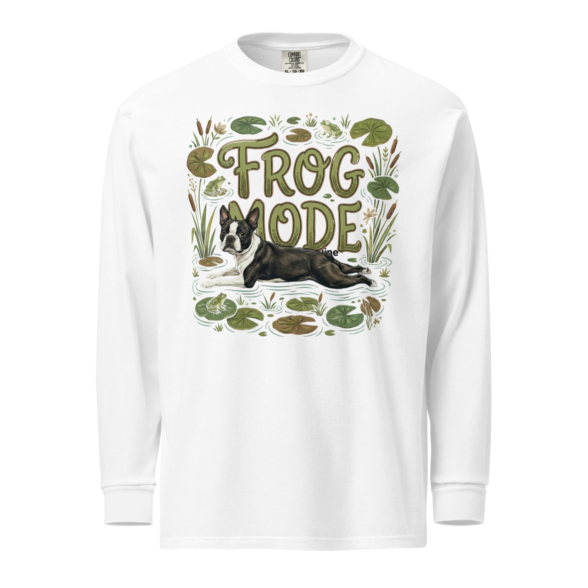 Frog Mode Boston Terrier Dog Frog Legs Garment-Dyed Heavyweight Long-Sleeve Shirt . White