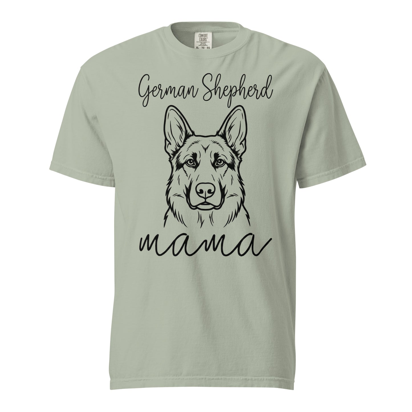 German Shepherd Mama Mode Garment-dyed Heavyweight T-Shirt . Bay
