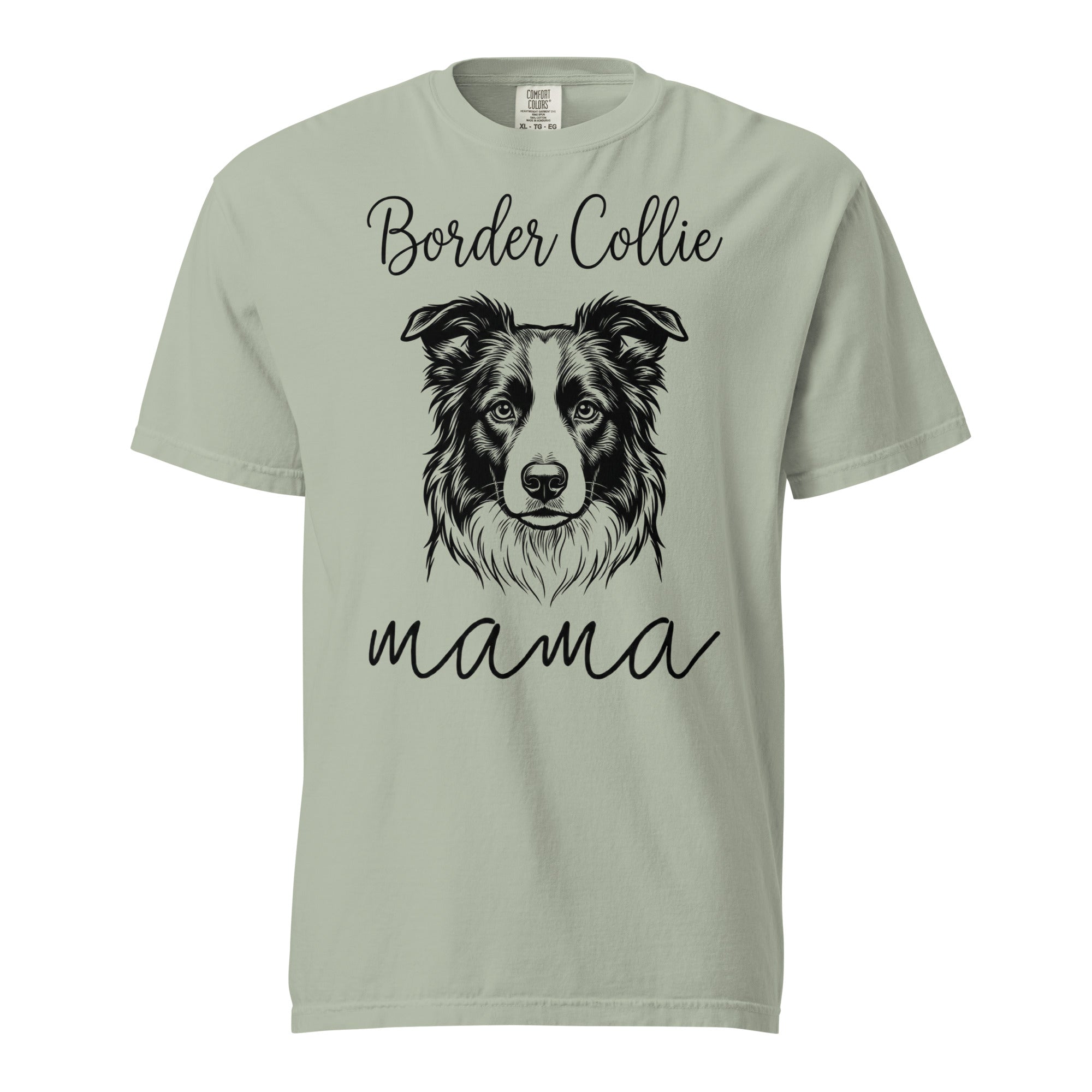 Border Collie Mama Mode Garment-dyed Heavyweight T-Shirt . Bay
