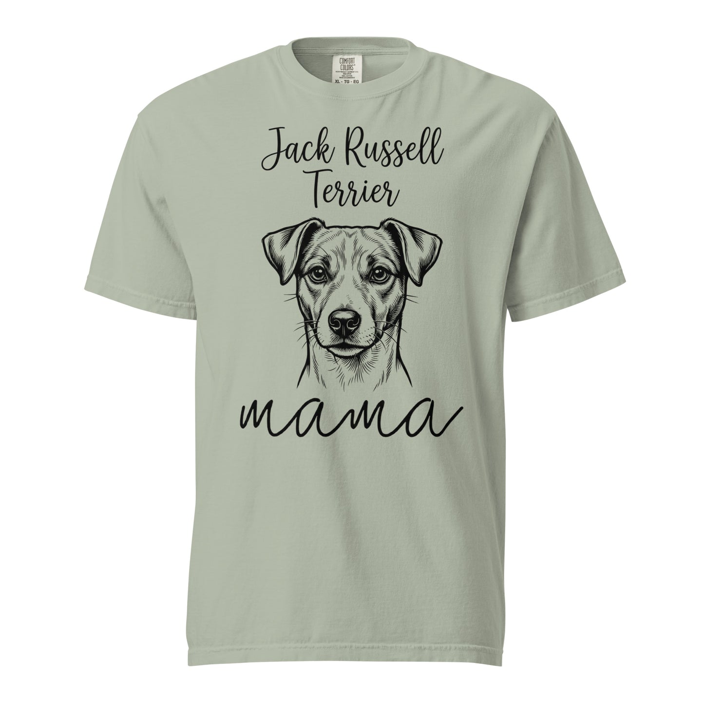 Jack Russell Terrier Mama Mode Garment-dyed Heavyweight T-Shirt . Bay