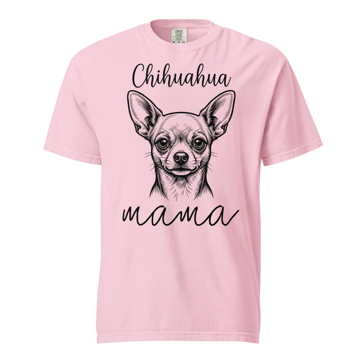 Chihuahua Mama Mode Garment-dyed Heavyweight T-Shirt . Blossom