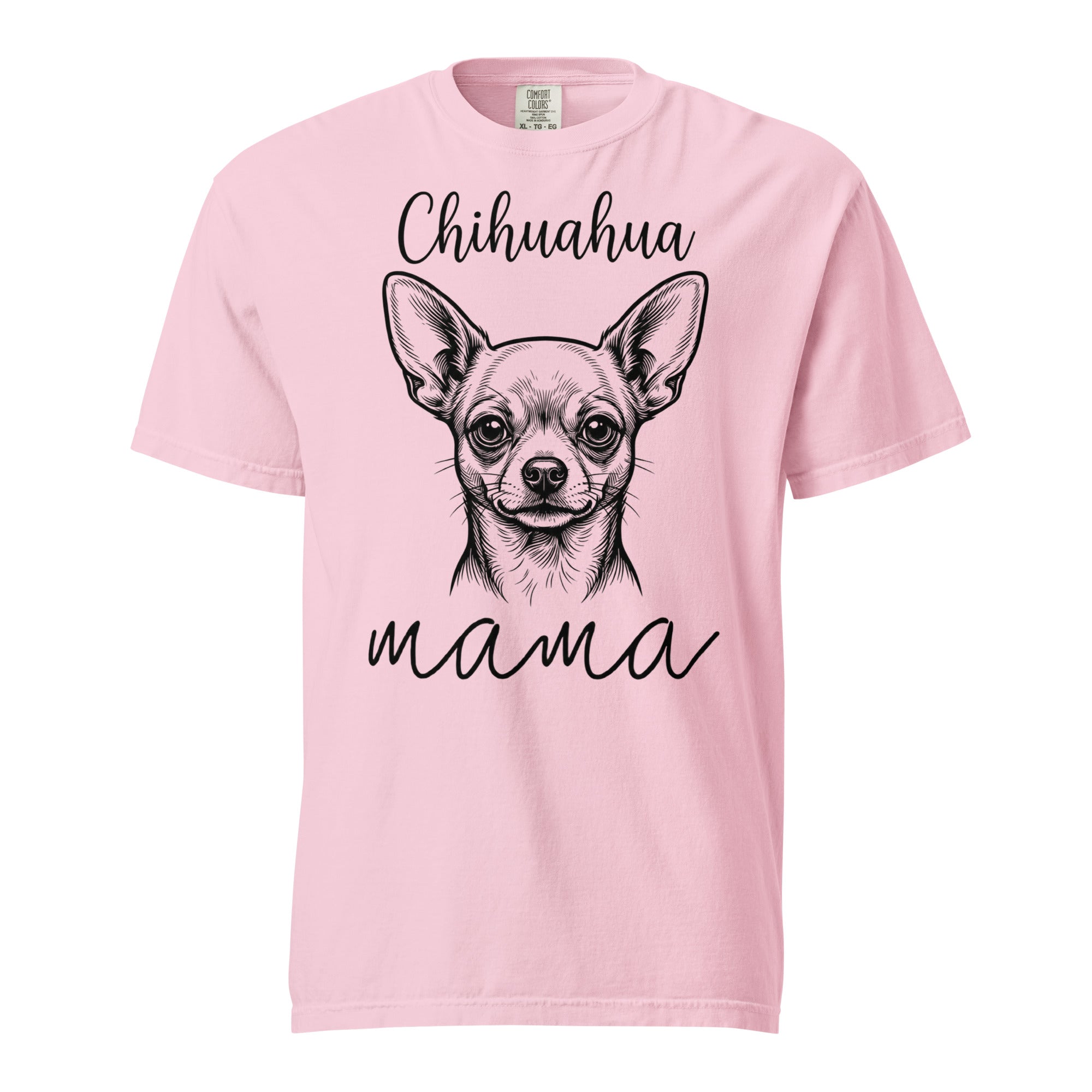 Chihuahua Mama Mode Garment-dyed Heavyweight T-Shirt . Blossom
