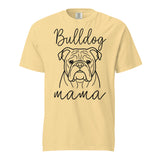 English Bulldog Mama Mode Garment-dyed Heavyweight T-Shirt . Butter