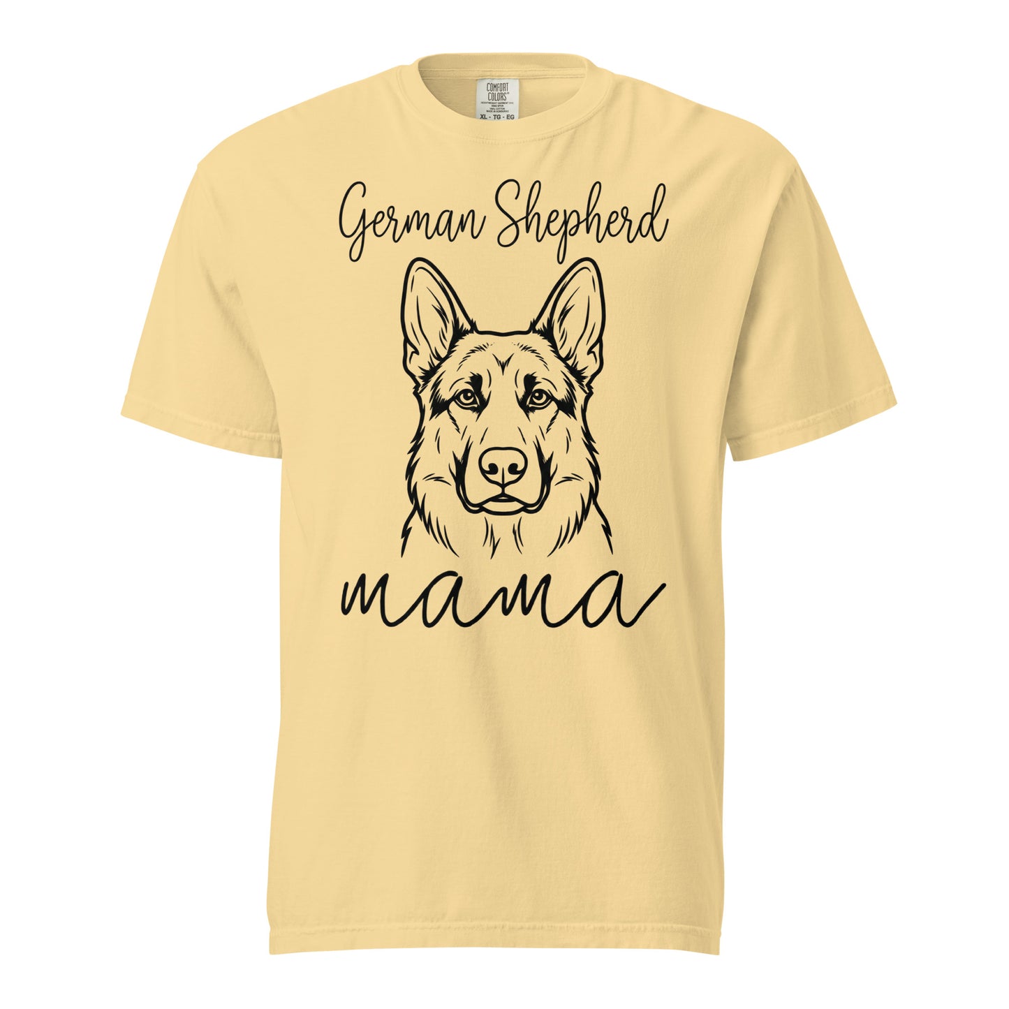 German Shepherd Mama Mode Garment-dyed Heavyweight T-Shirt . Butter