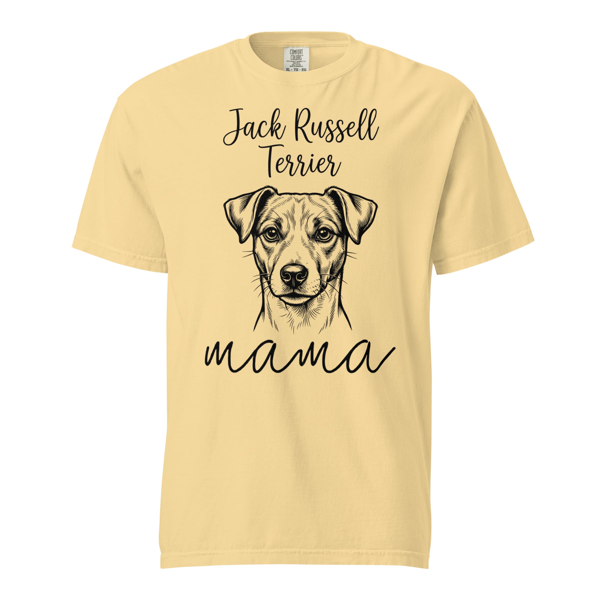 Jack Russell Terrier Mama Mode Garment-dyed Heavyweight T-Shirt . Butter