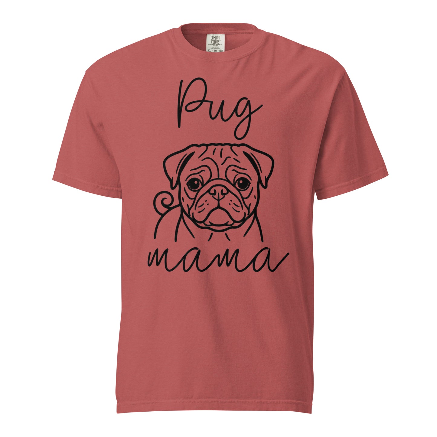 Pug Mama Mode Garment-dyed Heavyweight T-Shirt . Crimson