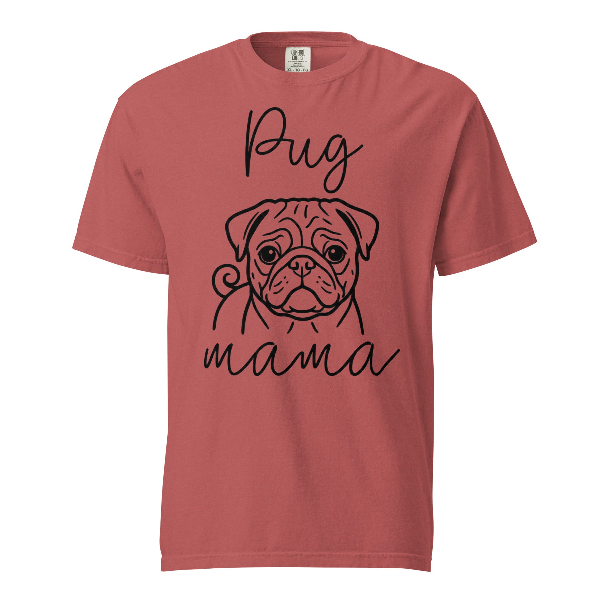Pug Mama Mode Garment-dyed Heavyweight T-Shirt . Crimson