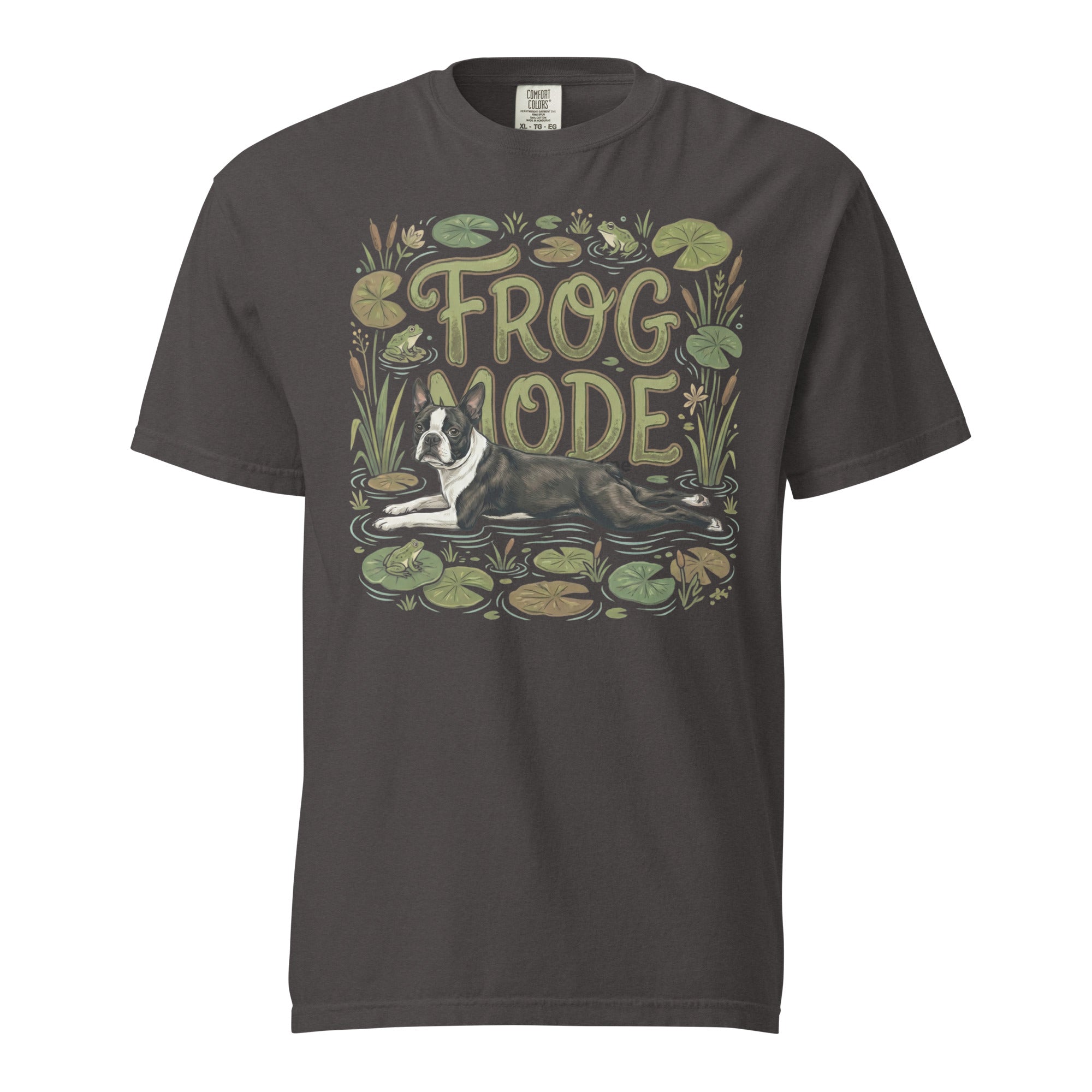 Frog Mode Boston Terrier Dog Frog Legs Unisex Garment-Dyed Heavyweight T-Shirt . Graphite