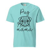 Pug Mama Mode Garment-dyed Heavyweight T-Shirt . Lagoon Blue