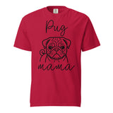 Pug Mama Mode Garment-dyed Heavyweight T-Shirt . Red